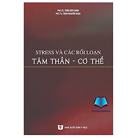 Sách - Stress và các rối loạn tâm thần cơ thể (Y)