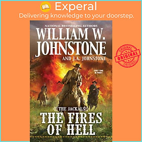 Sách - The Fires of Hell by William W. Johnstone (UK edition, paperback)