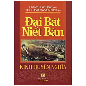 Đại Bát Niết Bàn - Kinh Huyền Nghĩa