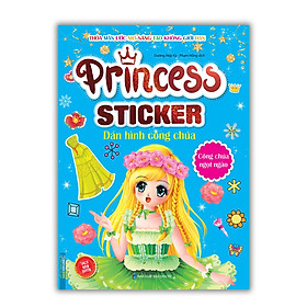 Sách - Princess sticker - Dán hình công chúa - Công chúa ngọt ngào
