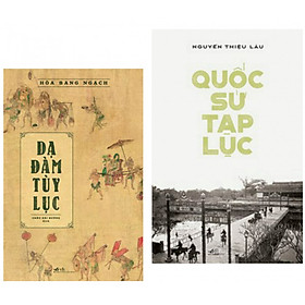 [Download Sách] Combo sách lịch sử hay : Dạ đàm tùy lục + Quốc sử tạp lục - Combo sách có một vị trí quan trọng trong lòng đọc giả say mê văn chương cổ điển - Tặng kèm bookmark thiết kế 