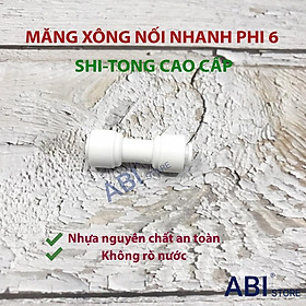 Nối nhanh phi 6 máy lọc nước RO SHITONG TAIWAN cao cấp không rò nước( măng sông nối nhanh phi 6)