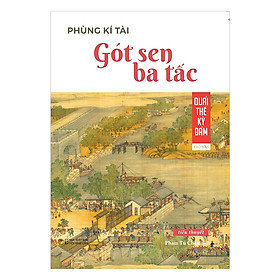 Quái Thế Kỳ Đàm - Gót Sen Ba Tấc