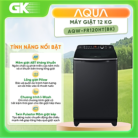 AQW-FR120HT(BK) - Máy giặt Aqua 12 kg AQW-FR120HT BK - Hàng Chính Hãng