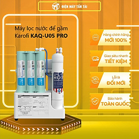 Mua Máy Lọc Nước Để Gầm Karofi KAQ-U05 Pro  Lõi RO 100 GPD Của Mỹ  Công Suất Lọc 20L/h  Hàng Chính Hãng