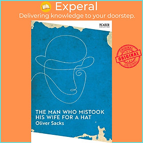 Sách - The Man Who Mistook His Wife for a Hat by Oliver Sacks (UK edition, paperback)