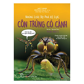 Sách Những Loài Bọ Phá Kỷ Lục - Côn Trùng Có Cánh
