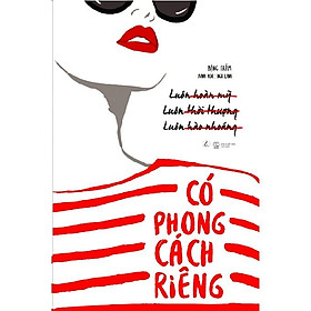 Sách - Có phong cách riêng  (tặng kèm bookmark)