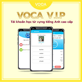 VOCA VIP: Tài Khoản Học Từ Vựng Tiếng Anh Online Theo Chủ Đề - Học từ vựng theo Flashcard - Học từ vựng theo Ngữ cảnh - giúp bạn học sâu, nhớ lâu 3000 từ vựng chỉ trong 60 ngày