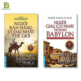 Hình ảnh Combo 2Q Self-Help Hay Nhất Mọi Thời Đại: Người Bán Hàng Vĩ Đại Nhất Thế Giới + Người Giàu Có Nhất Thành Babylon (Tặng Kèm Bookmark Bamboo Books)