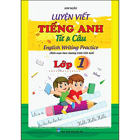 Luyện Viết Tiếng Anh Lớp 1 Từ Và Câu English Writing Practice