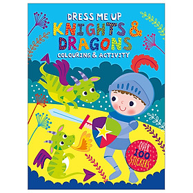 Hình ảnh Dress Me Up Colouring & Activity Book - Knights & Dragons