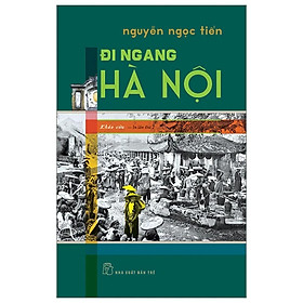 Đi Ngang Hà Nội - Bản Quyền