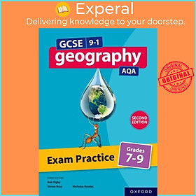 Sách - GCSE 9-1 Geography AQA: Exam Practice: Grades 7-9 Second Edition by Nicholas Rowles (UK edition, paperback)