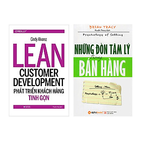 [Download Sách] Combo Sách Marketing - Bán Hàng : Phát Triển Khách Hàng Tinh Gọn + Những Đòn Tâm Lý Trong Bán Hàng