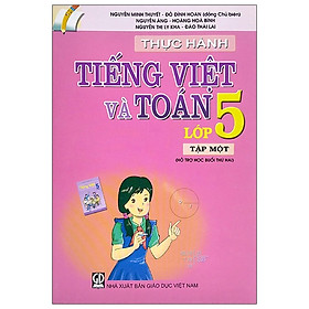 [Download Sách] Thực Hành Tiếng Việt Và Toán Lớp 5 - Tập 1 (2021)