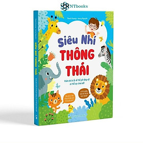 Hình ảnh Sách Siêu Nhí Thông Thái - Khám Phá Bí Ẩn Về Thế Giới Động Vật Có Thể Bạn Chưa Biết