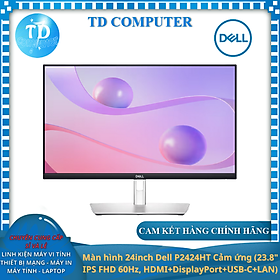 Mua Màn hình máy tính 24inch Dell P2424HT Cảm ứng (23.8  IPS FHD 60Hz  HDMI+DisplayPort+USB-C+LAN) - Hàng chính hãng FPT phân phối