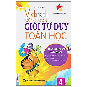 Vietmath – Cùng Con Giỏi Tư Duy Toán Học – Tập 4 – Tái Bản 2020