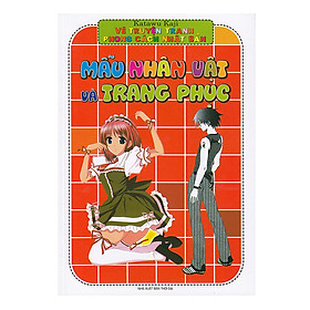 [Download Sách] Vẽ Truyện Tranh Phong Cách Nhật Bản - Mẫu Nhân Vật Và Trang Phục