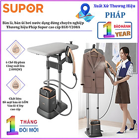 Mua Bàn là  bàn ủi hơi nước dạng đứng chuyên nghiệp. Thương hiệu Pháp Supor cao cấp EGU-Y208A