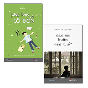 Sách Skybooks - Combo: Phải Lòng Với Cô Đơn + Sao Em Buồn Đến Thế? (2 cuốn)