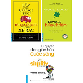 Combo Bí Mật Của May Mắn + Bí Quyết Đơn Giản Hóa Cuộc Sống + Bài Học Diệu Kỳ Từ Chiếc Xe Rác (Bộ 3 Cuốn) _FN