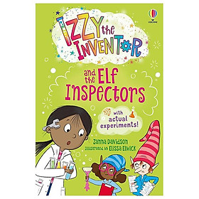 Sách ngoại văn: Izzy The Inventor And The Elf Inspectors - Usborne