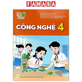 Sách Giáo Khoa Công Nghệ 4 (Kết Nối Tri Thức) (Chuẩn)