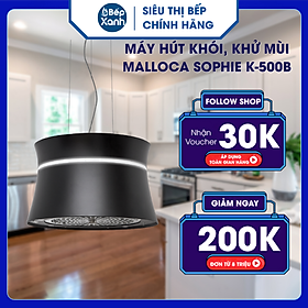 Máy hút khói, khử mùi Malloca SOPHIE K-500B - Hàng Chính Hãng