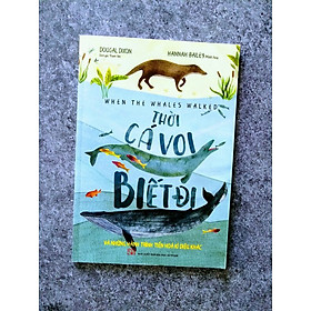 THỜI CÁ VOI BIẾT ĐI - Huy Hoàng Bookstore