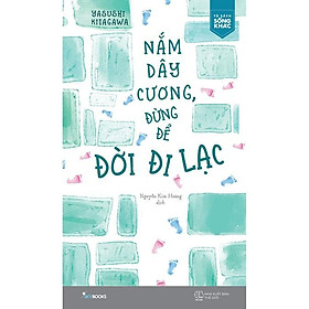 Sách - Nắm dây cương, đừng để đời đi lạc ( tặng kèm bookmark thiết kế )