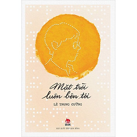 Mặt trời luôn bên tôi