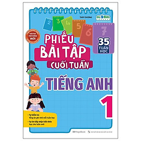 Global Success - Phiếu Bài Tập Cuối Tuần Tiếng Anh 1 (35 Tuần Học)