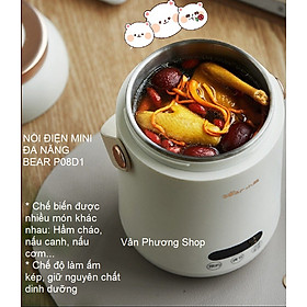 Nồi điện đa năng mini Bear P08D1, 0.8 lít, hầm cháo, nấu canh, nầu cơm...giữ ấm thức ăn, tiện lợi, kiểu dáng thời trang - Hàng Chính Hãng