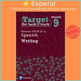 Sách - Target Grade 9 Writing Edexcel GCSE (9-1) Spanish Workbook by  (UK edition, paperback)