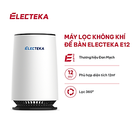 Máy lọc không khí Electeka E12 - Hàng chính hãng