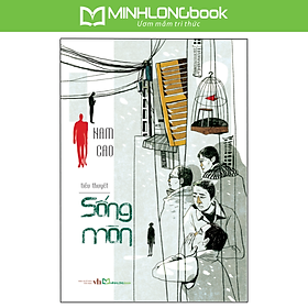 Sách: Tiểu Thuyết Sống Mòn