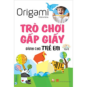 [Download Sách] Trò Chơi Gấp giấy Dành Cho Trẻ Em Tập 1 (Tái Bản)