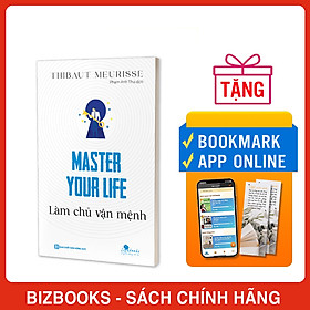 Master your life - Làm chủ vận mệnh