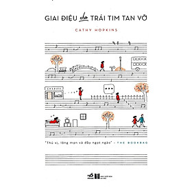 [Download Sách] Cuốn sách ngôn tình giúp ta khám phá những điều thú vị : Giai điêu cho trái tim tan vỡ