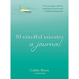 Nơi bán 10 Mindful Minutes: a Journal - Giá Từ -1đ
