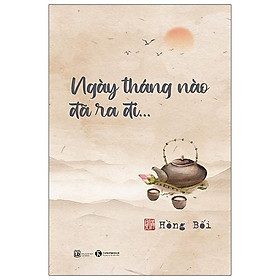 Ngày tháng nào đã ra đi