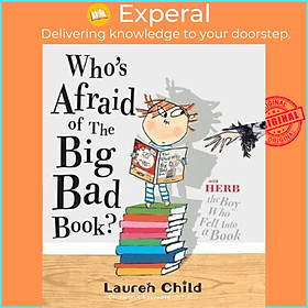 Hình ảnh sách Sách - Who's Afraid of the Big Bad Book? by Lauren Child (UK edition, paperback)