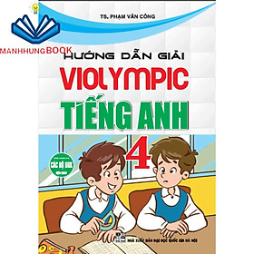 Sách - Hướng dẫn giải Violympic tiếng Anh 4 (dùng chung cho các bộ SGK hiện hành)