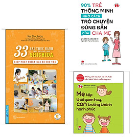 Hình ảnh Combo 3 Cuốn Sách Nuôi Dạy Con Hay Nhất : 90% Trẻ Thông Minh Nhờ Cách Trò Chuyện Đúng Đắn Của Cha Mẹ  + Kinh Nghiệm Từ Nước Nhật - Mẹ Tập Thói Quen Hay, Con Trưởng Thành Hạnh Phúc +  33 Bài Thực Hành Theo Phương Pháp Shichida - Giúp Phát Triển Não Bộ Cho 