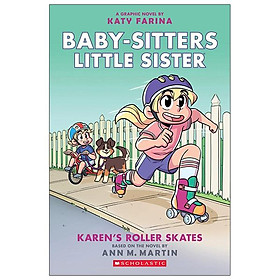 Baby-Sitters Little Sister 2 Karen s Roller Skates A Graphic Novel