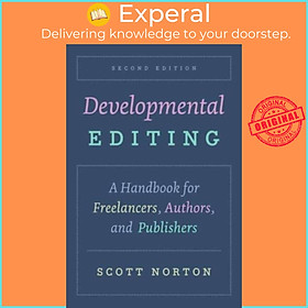 Sách - Developmental Editing - A Handbook for Freelancers, Authors, and Publishe by Scott  (UK edition, paperback)