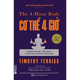 Download sách Cơ Thể 4 Giờ - The 4 Hour Body (Tặng kèm Booksmark)