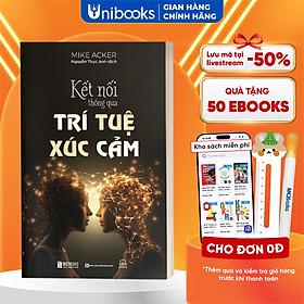 Sách Kết Nối Thông Qua Trí Tuệ Xúc Cảm